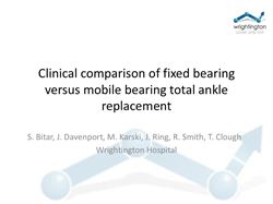 Clinical comparison of fixed bearing versus mobile bearing total ankle replacement