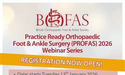 Practice-Ready Orthopaedic Foot and Ankle Surgery (PROFAS) Webinar Series 2026