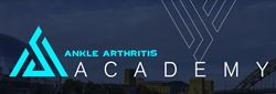 Ankle Arthritis Academy