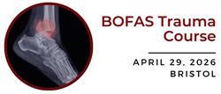 BOFAS Trauma Course