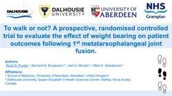 Prospective, randomised controlled trial to evaluate the effect of weight bearing on patient outcomes following 1st MTP joint fusion.