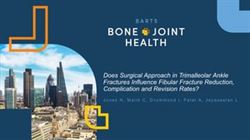 Influence of Surgical Approach in Trimalleolar Ankle Fractures on Fibular Fracture Reduction, Complication and Revision Rates